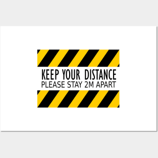 keep your distance Posters and Art